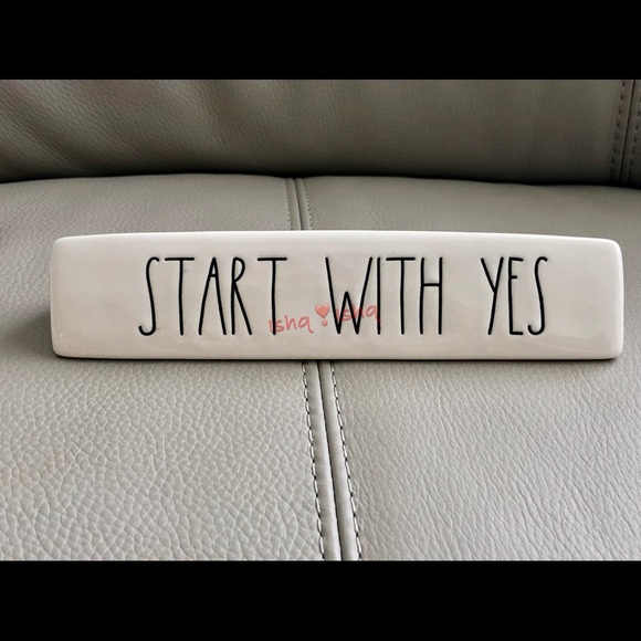 Rae Dunn Other - RAE DUNN LL START WITH YES Desk Plaque Paperweight
